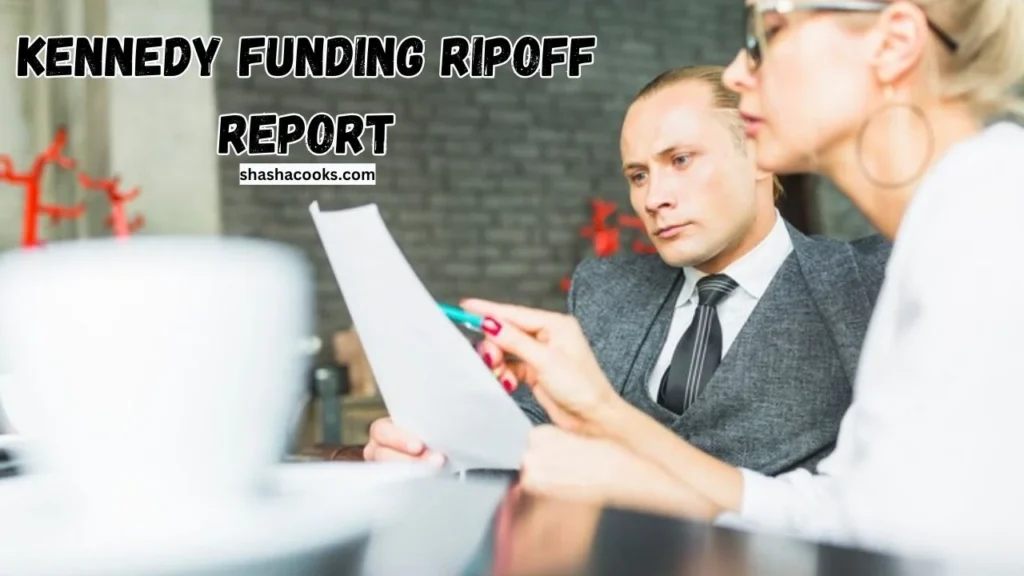 Kennedy Funding Ripoff Report A Comprehensive Overview